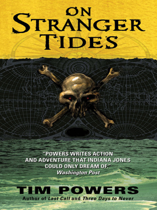 Title details for On Stranger Tides by Tim Powers - Available
